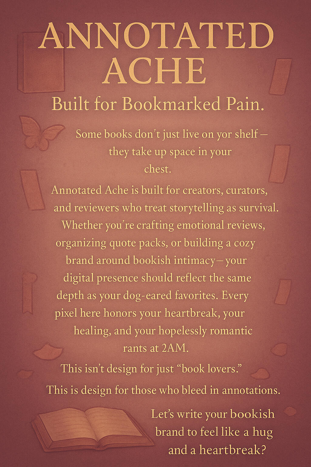 Annotated Ache Sepia book-page panel about creative pain and literary connection; conveys depth and emotional literacy in design.